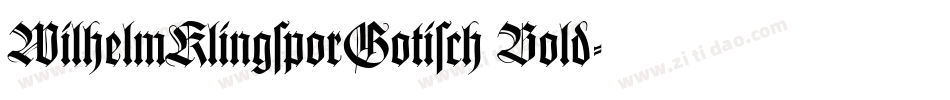 WilhelmKlingsporGotisch Bold字体转换